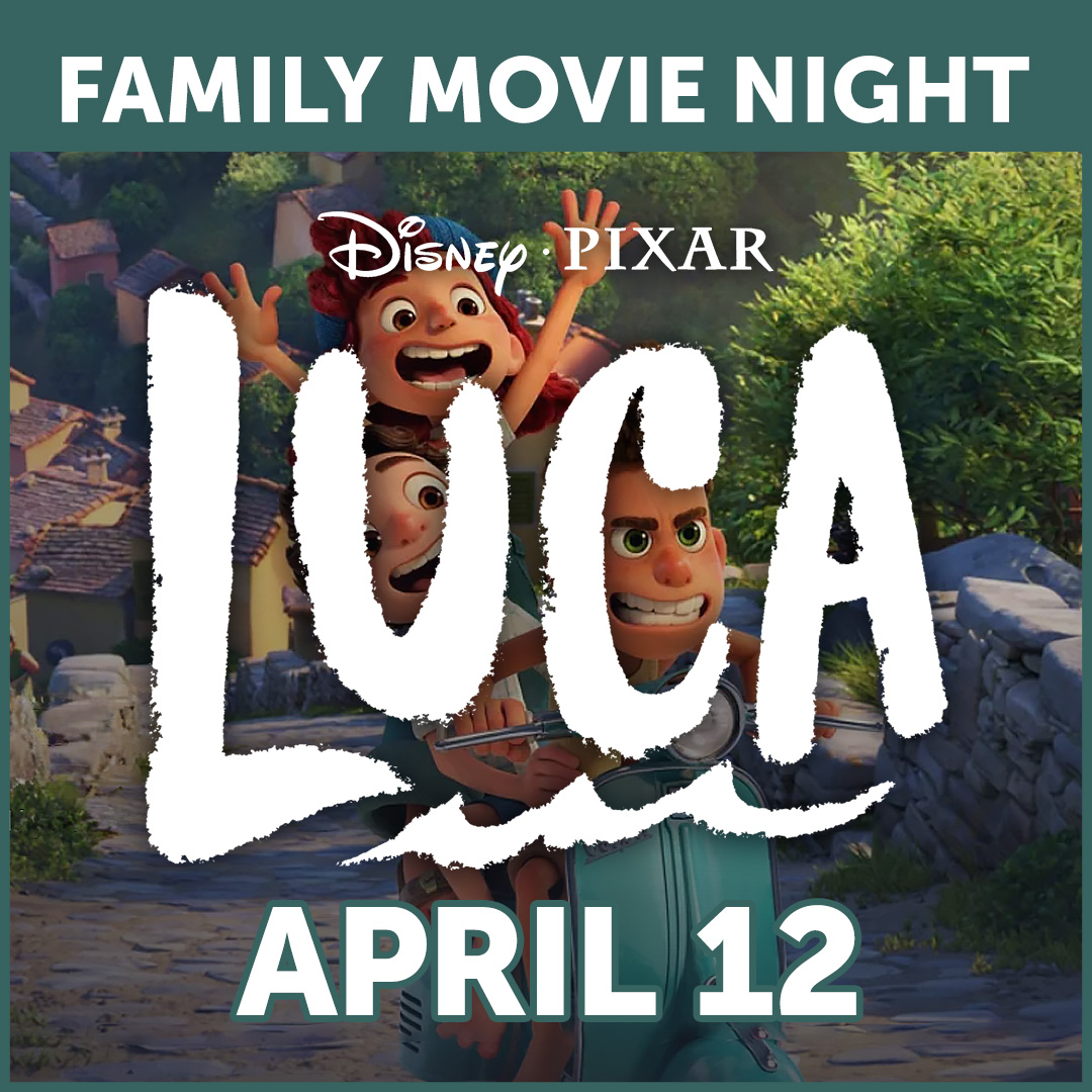 Family Movie Night: Disney Pixar Luca