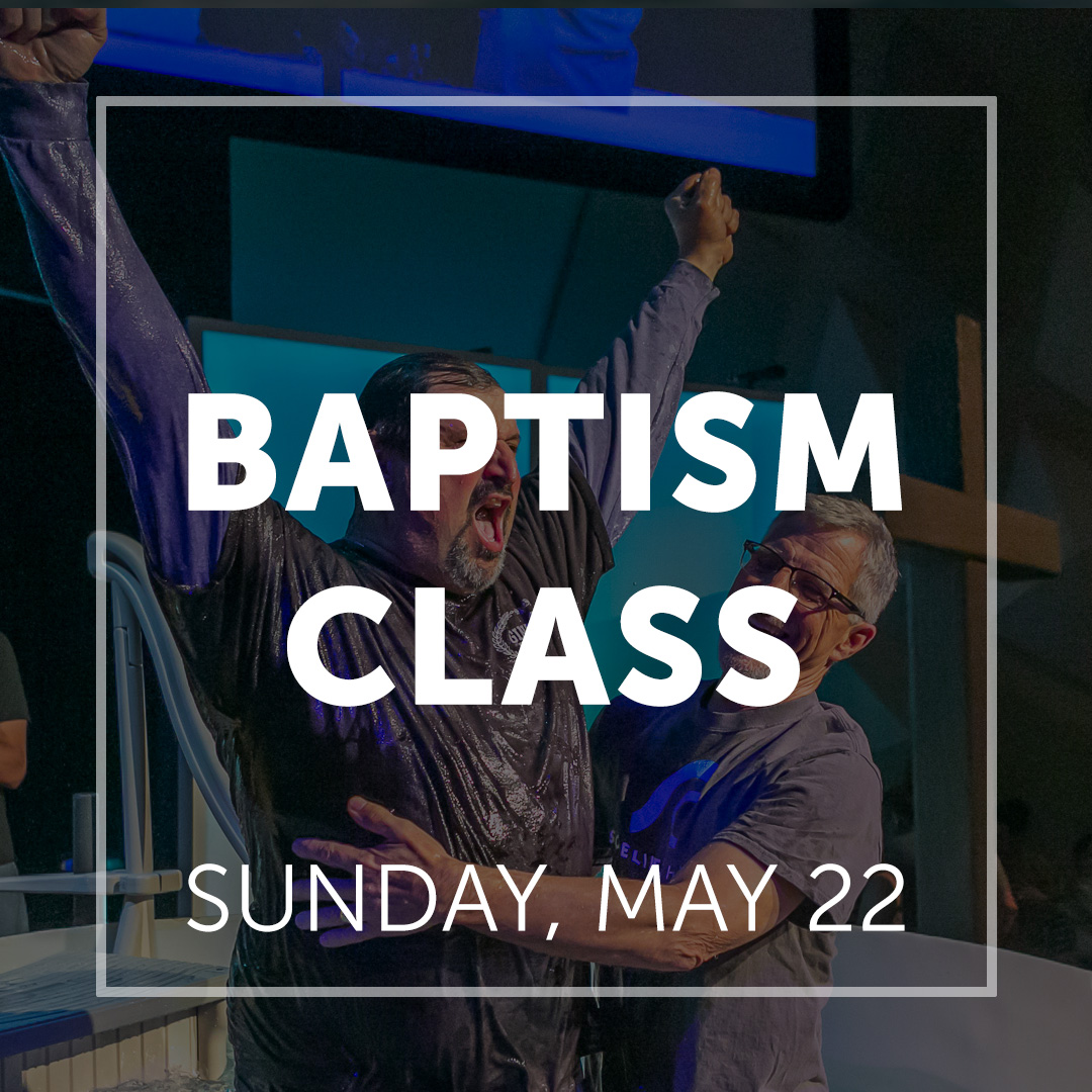 Baptism Class May 22