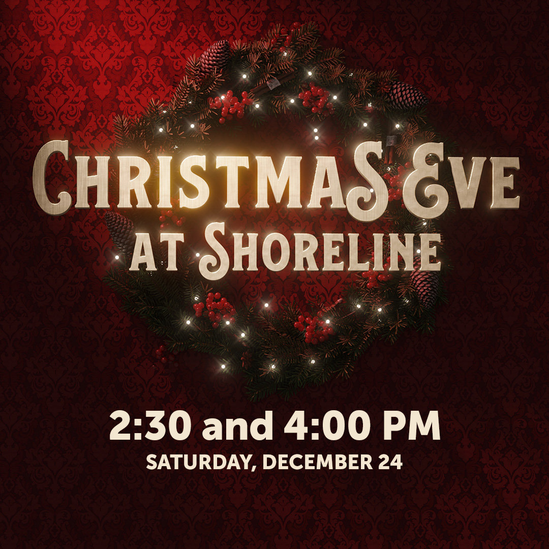 Christmas Eve at Shoreline