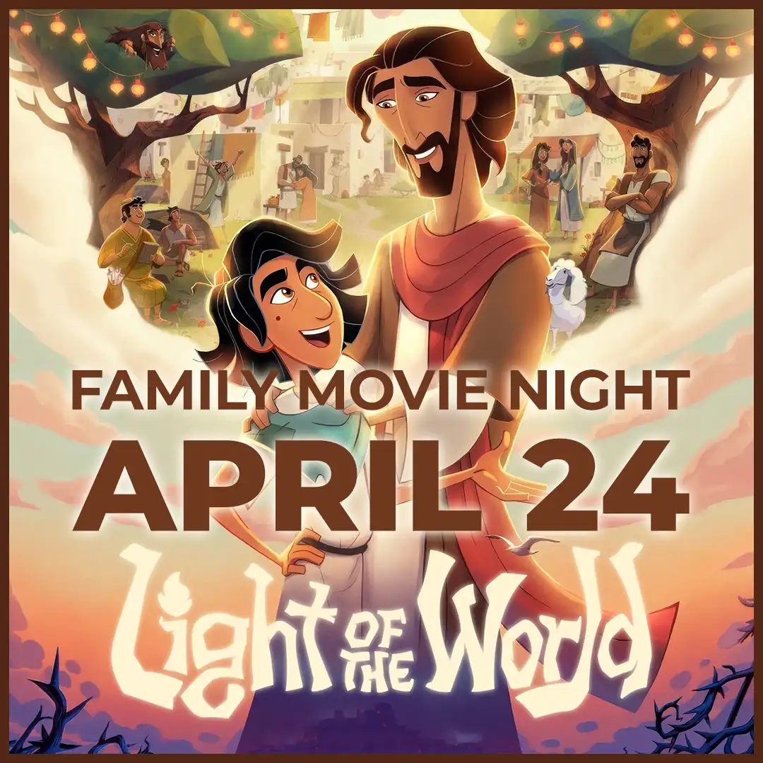 Family Movie Night: Light of the World