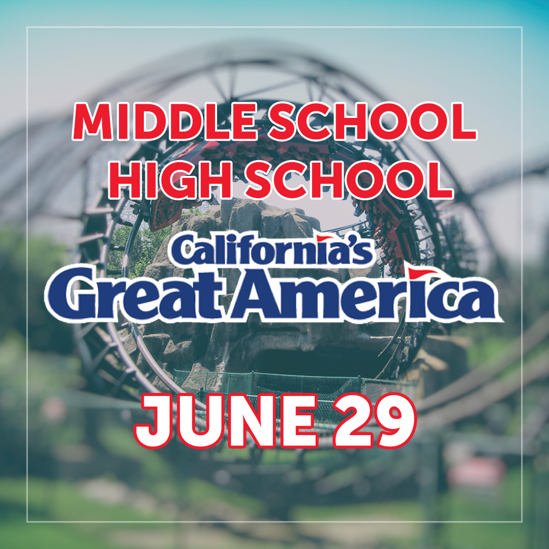 Middle and High School California's Great America Trip