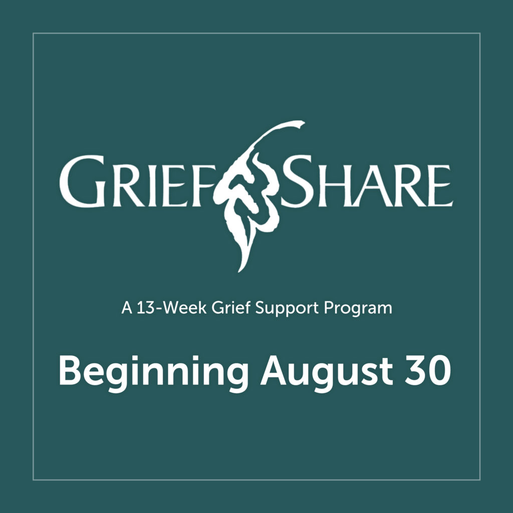 Griefshare Session Begins August 30