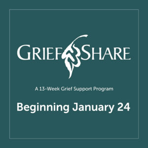 GriefShare Beginning January 24