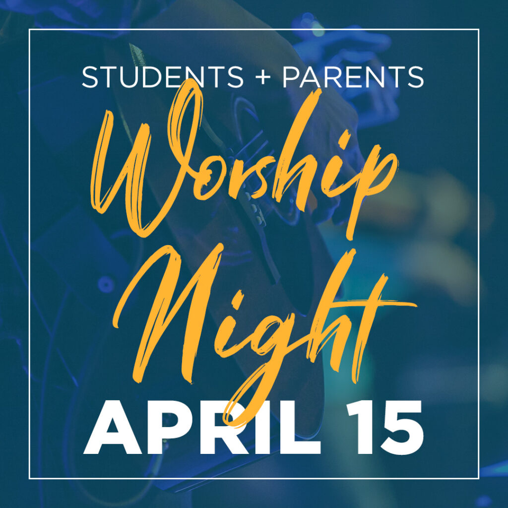 Students and Parents Worship Night