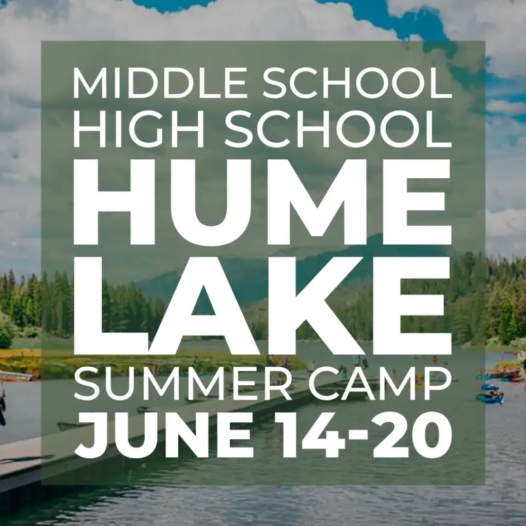 Hume Lake Summer Camp