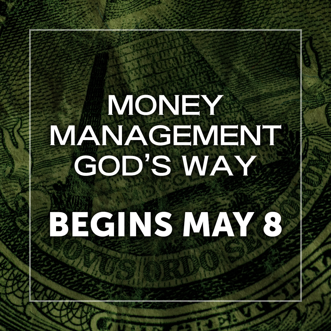 Money Management God's Way May 8