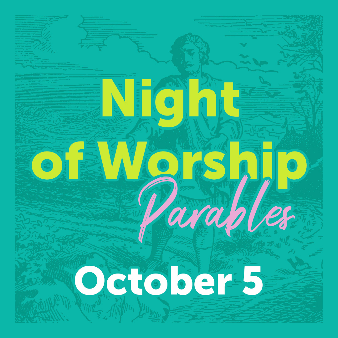 Night of Worship: Parables