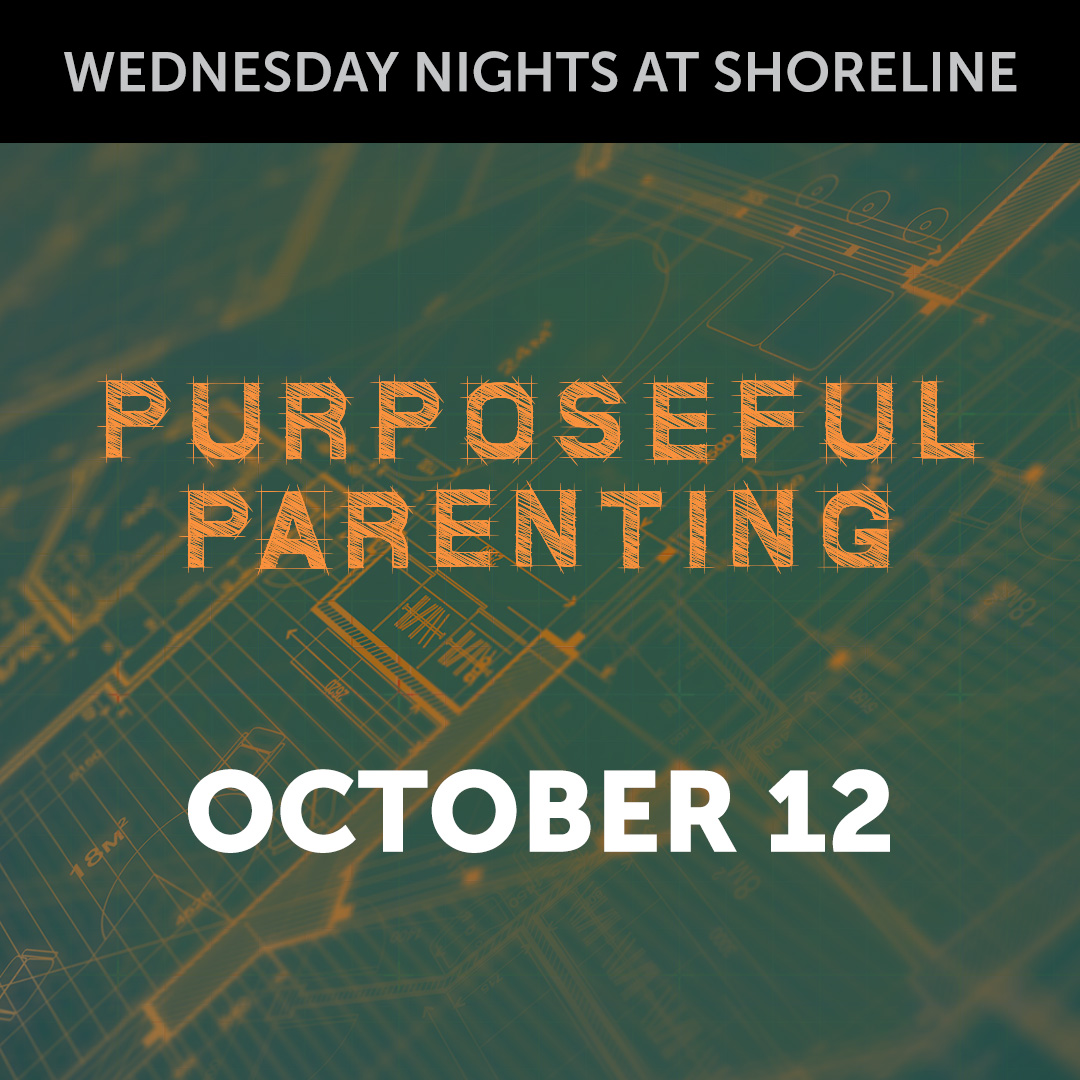 Purposeful Parenting October 12