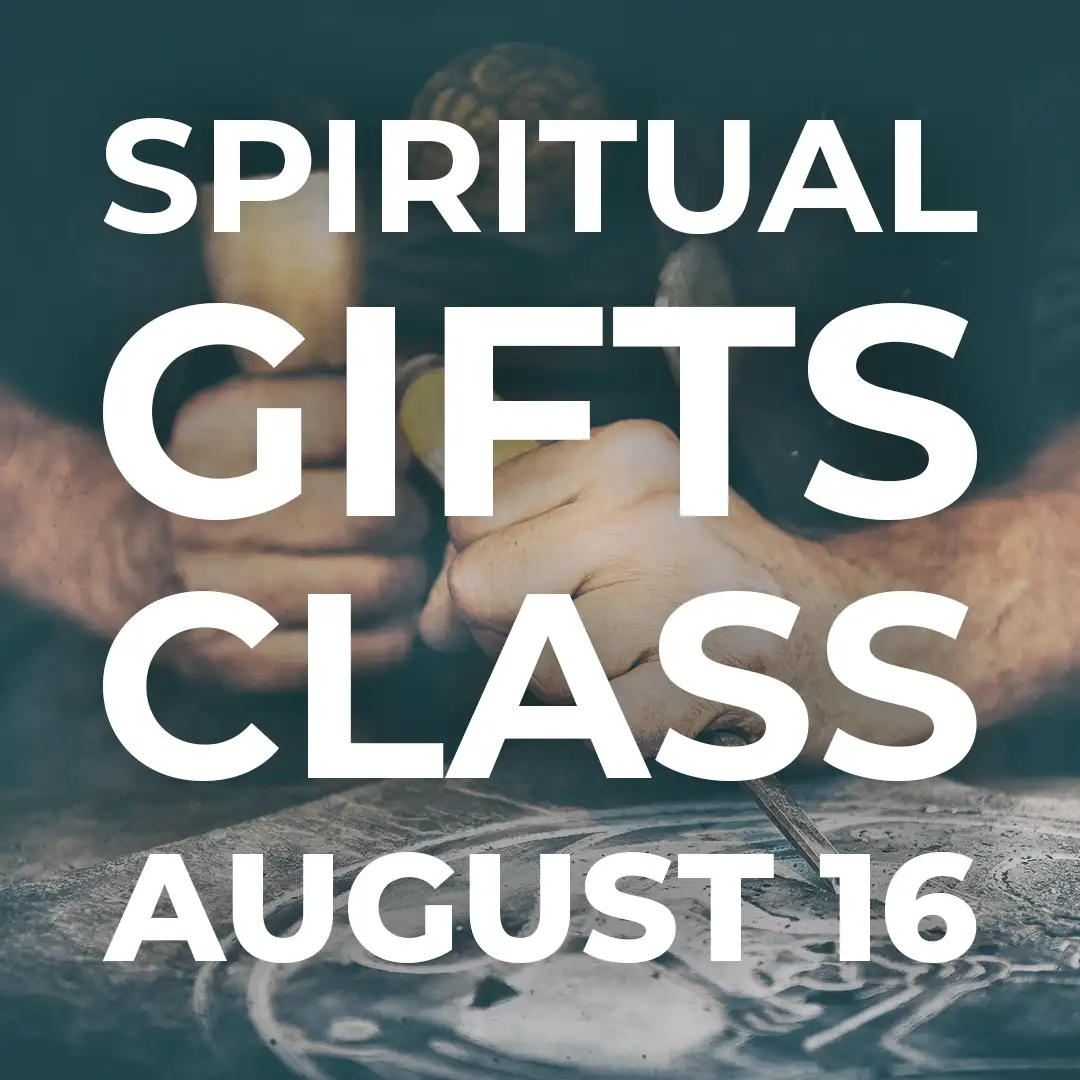 Spiritual Gifts Class